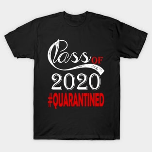 Class Of 2020 Quarantined Funny Quarantine T-Shirt